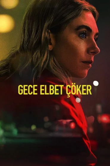 Gece Elbet Çöker